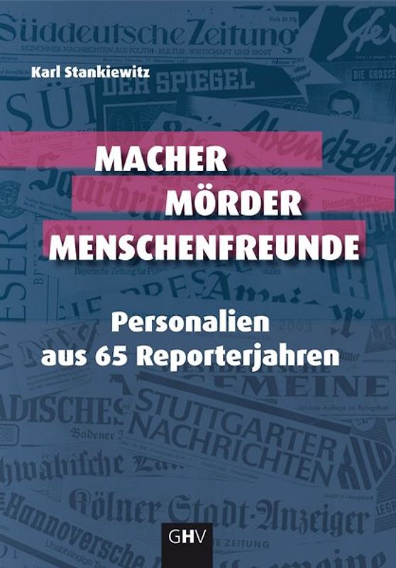 Macher Mörder Menschenfreunde