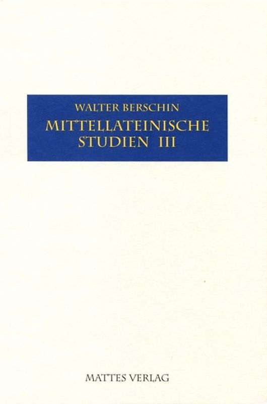 Mittellateinische Studien III