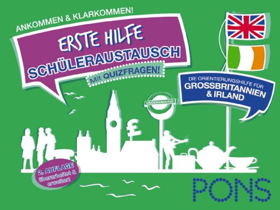 PONS Erste Hilfe Schüleraustausch Großbritannien und Irland. Ankommen und klarkommen!