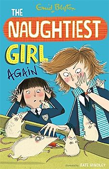 The Naughtiest Girl: Naughtiest Girl Again: Book 2
