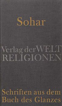 Sohar – Schriften aus dem Buch des Glanzes
