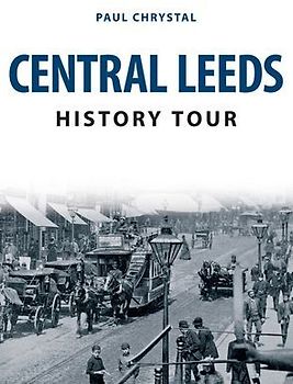 Central Leeds History Tour