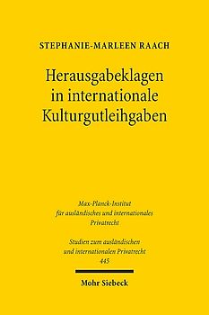 Herausgabeklagen in internationale Kulturgutleihgaben
