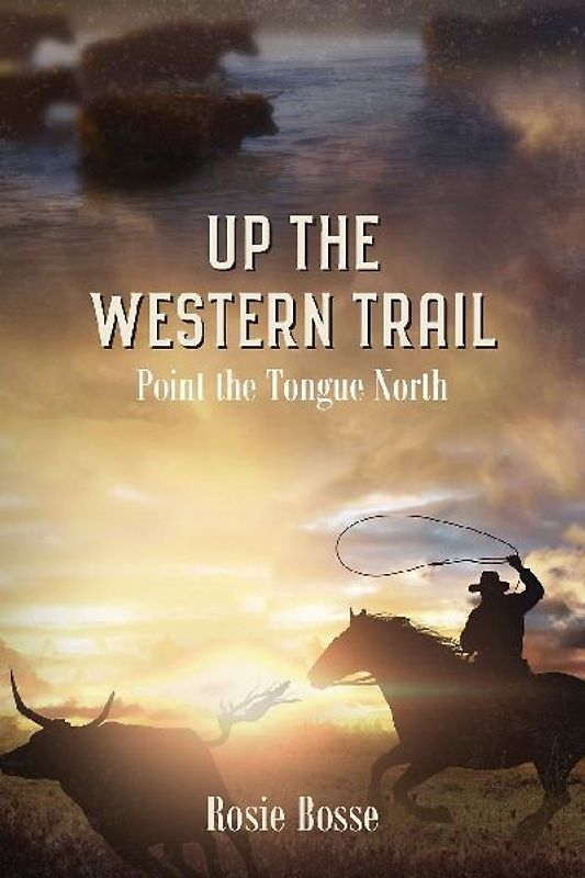 Up the Western Trail