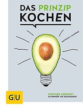 Das Prinzip Kochen