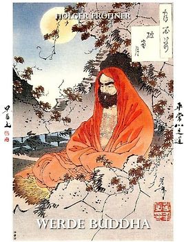 Werde Buddha