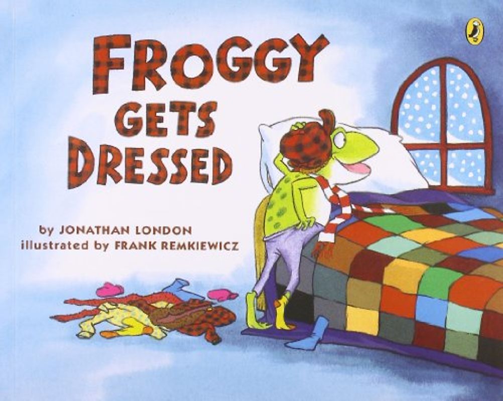 Froggy Gets Dressed - Jonathan London [Paperback]