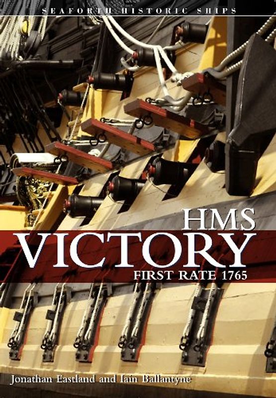 HMS Victory - First-Rate (Seaforth Historic Ships Series) - Eastland, Jonathan