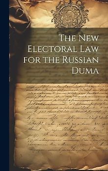 The New Electoral Law for the Russian Duma