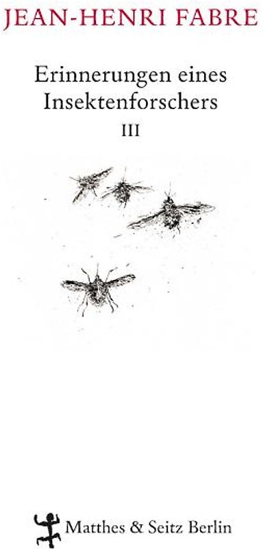 Erinnerungen eines Insektenforschers III