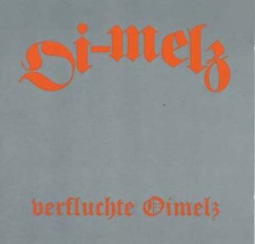 Oi-Melz - Verfluchte Oimelz