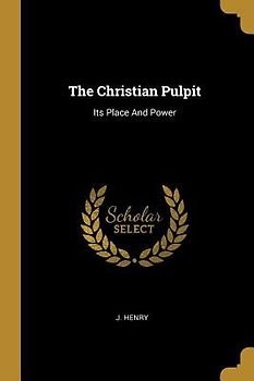 The Christian Pulpit