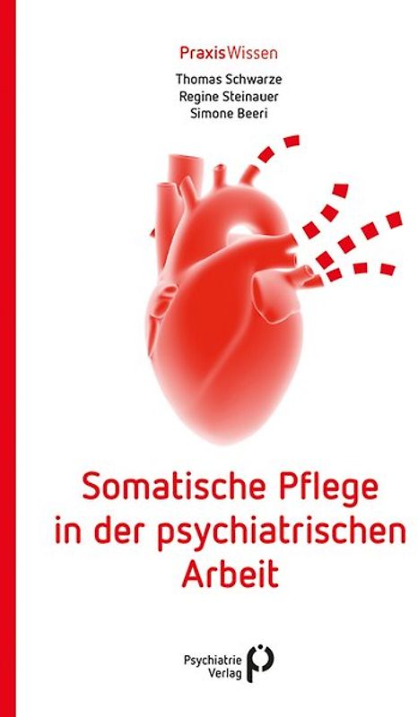 Somatische Pflege in der psychiatrischen Arbeit