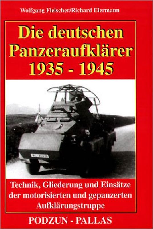 Die deutschen Panzeraufklärer 1935-1945