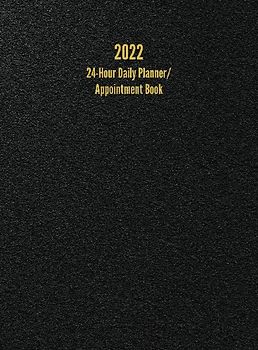 2022 24-Hour Daily Planner/ Appointment Book