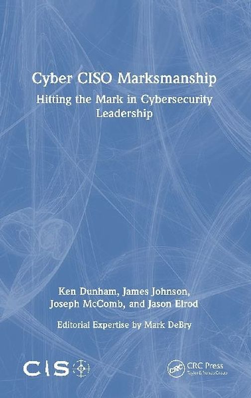 Cyber CISO Marksmanship