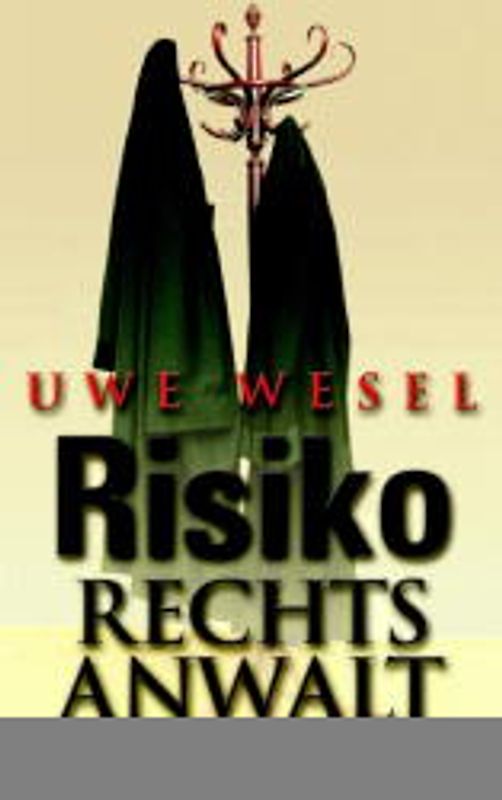 Risiko Rechtsanwalt