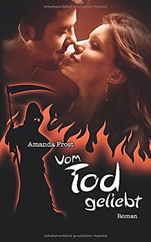 Vom Tod geliebt - Frost, Amanda