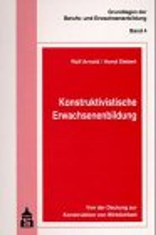 Konstruktivistische Erwachsenenbildung
