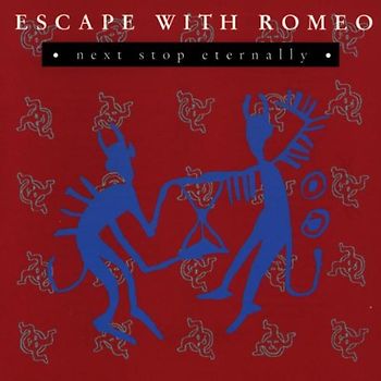 Escape With Romeo - Next Stop Eternally