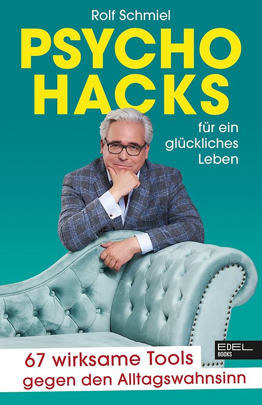Psychohacks für ein glückliches Leben