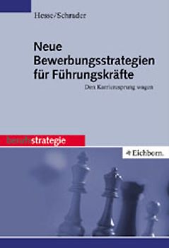 Neue Bewerbungsstrategien für Führungskräfte