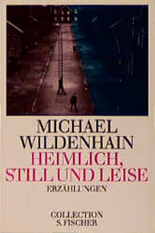 Heimlich, still und leise