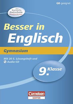 Besser in der Sekundarstufe I - Gymnasium / 9. Schuljahr - Übungsbuch mit separatem Lösungsheft (20 S.) und Hör-CD