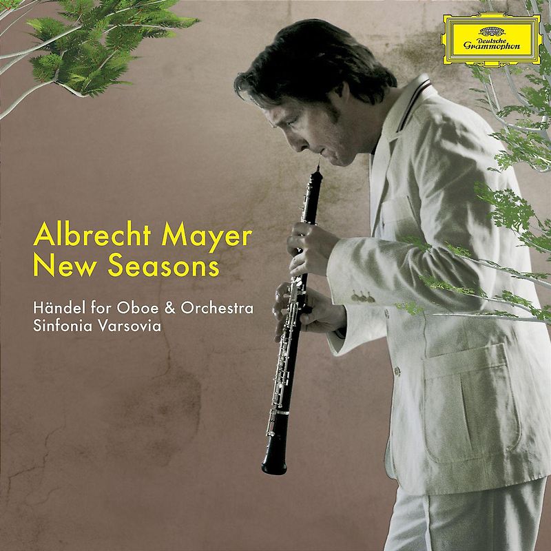 Albrecht Mayer - New Seasons: Händel für Oboe und Orchester