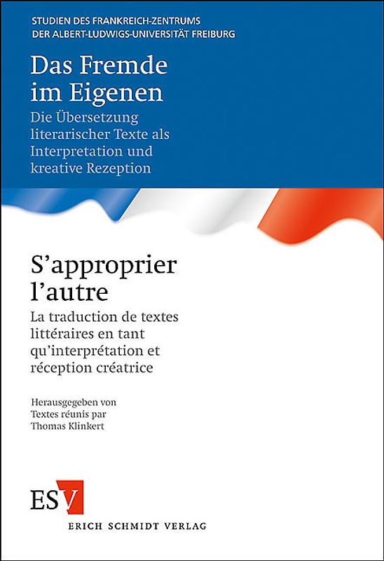 Das Fremde im Eigenen - - S'approprier l'autre