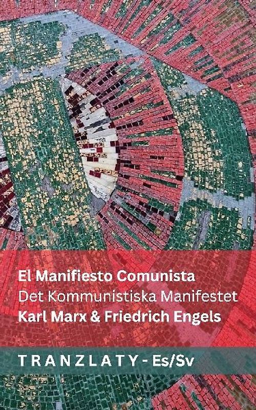 El Manifiesto Comunista / Det Kommunistiska Manifestet