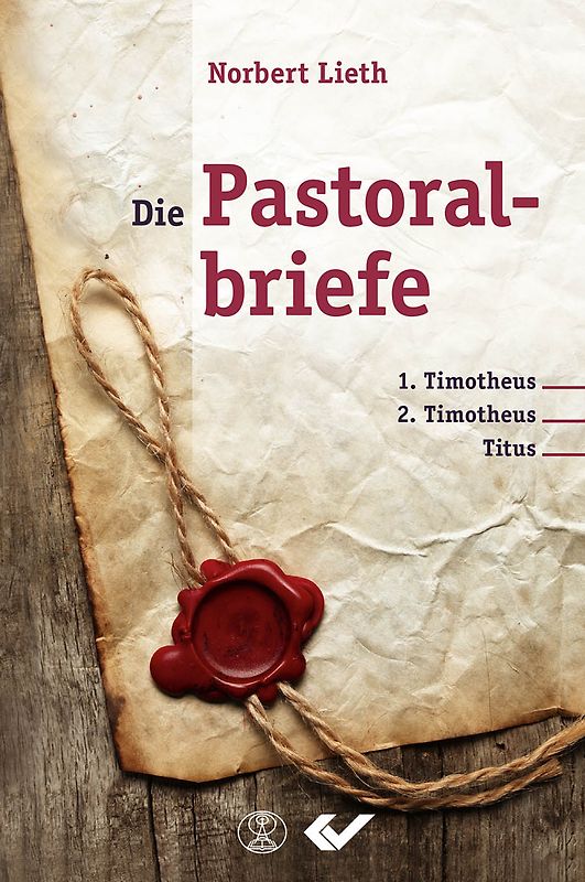 Die Pastoralbriefe