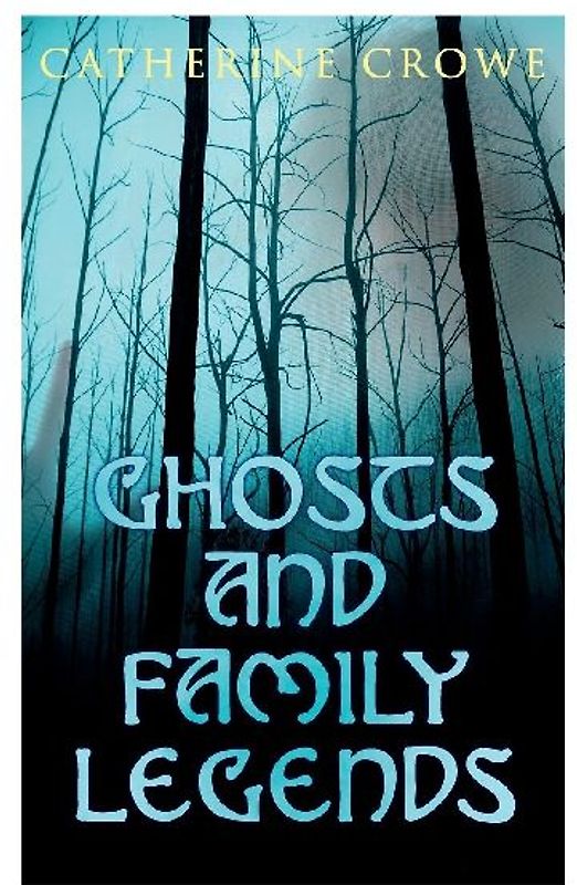 Ghosts and Family Legends