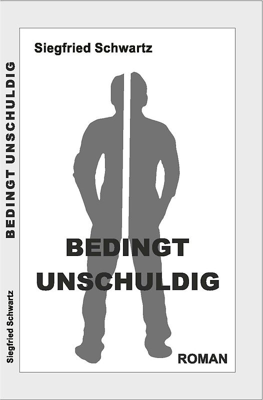 BEDINGT UNSCHULDIG