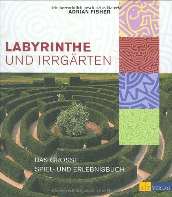 Labyrinthe und Irrgärten