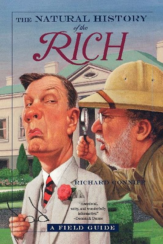 The Natural History of the Rich