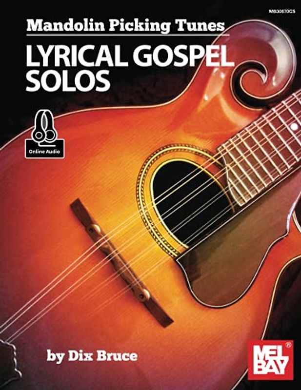 Mandolin Picking Tunes-Lyrical Gospel Solos