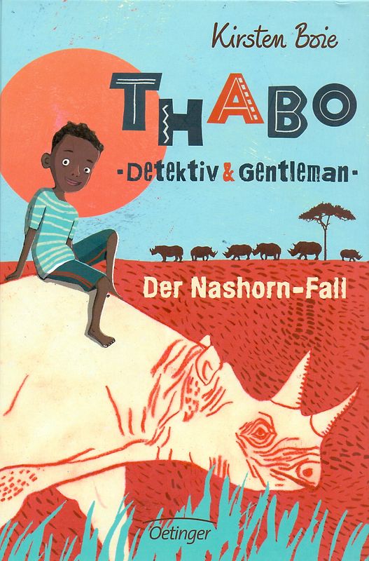 Thabo. Detektiv & Gentleman 1. Der Nashorn-Fall