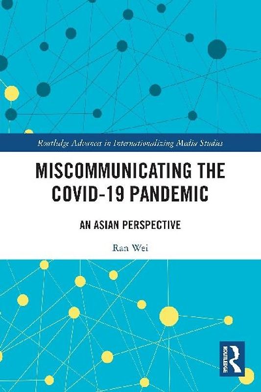Miscommunicating the COVID-19 Pandemic