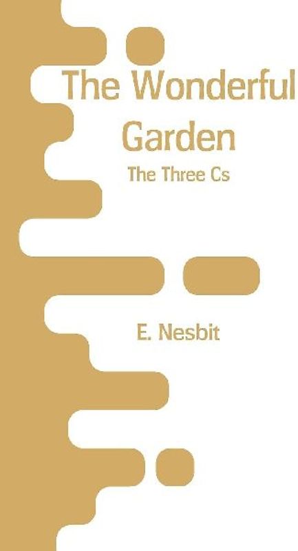 The Wonderful Garden