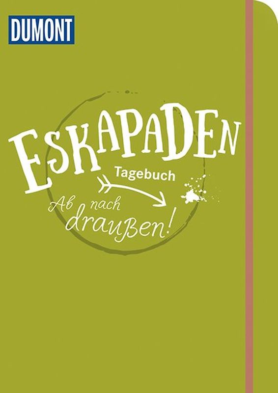 Eskapaden-Tagebuch. Ab nach draußen!