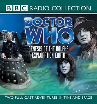 Doctor Who: Genesis of the Daleks / Exploration Earth [Audio CD]