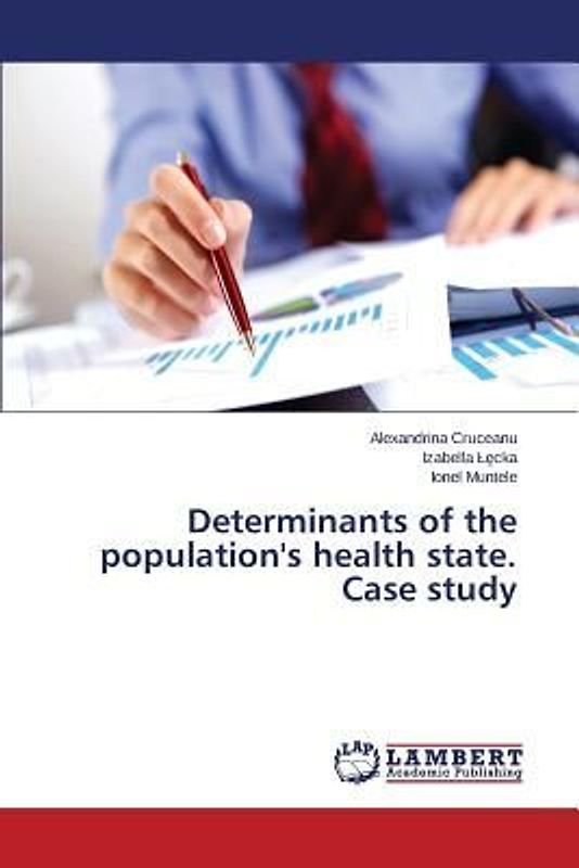 Determinants of the population's health state. Case study