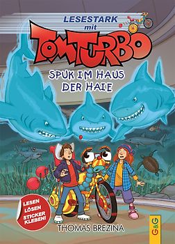 Tom Turbo – Lesestark – Spuk im Haus der Haie