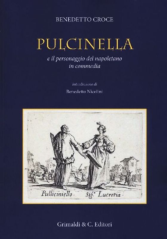 Pulcinella e il personaggio del napoletano in commedia