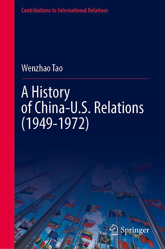 A History of China-U.S. Relations (1949-1972)