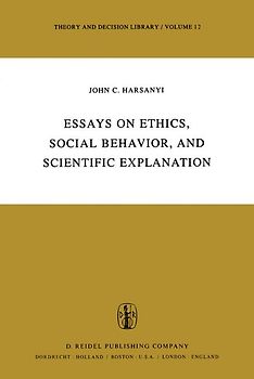 Essays on Ethics, Social Behaviour, and Scientific Explanation