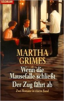 Wenn die Mausefalle schliesst /Der Zug fährt ab