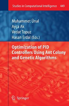 Optimization of PID Controllers Using Ant Colony and Genetic Algorithms