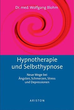Hypnotherapie und Selbsthypnose